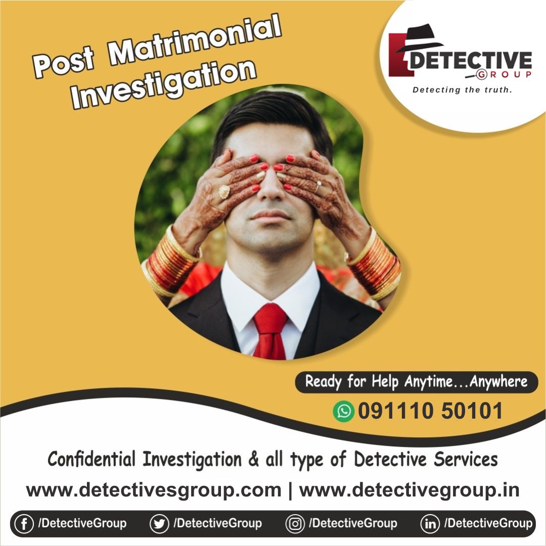 Best Detective for Post Matrimonial Investigation Services in Indore